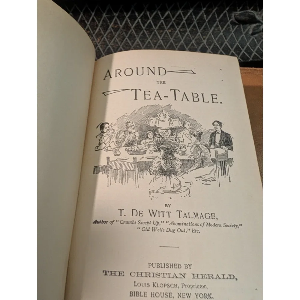 Around The Tea-Table Louis Klopsch 1895 Antique Christian Herald Red Gilt